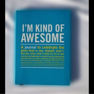 "I'm Kind Of Awesome" An Inner-Truth Journal